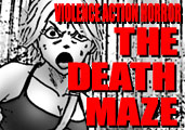THE DEATH MAZE